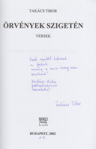 Tak�cs Tibor - �rv�nyek sziget�n