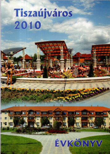 Tisza�jv�ros 2010 - �vk�nyv