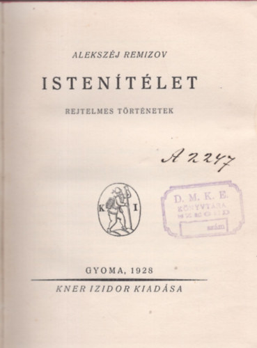 Alekszej Remizov - Istentlet