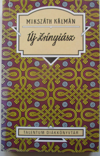 Mikszth Klmn - j Zrnyisz - Talentum Dikknyvtr