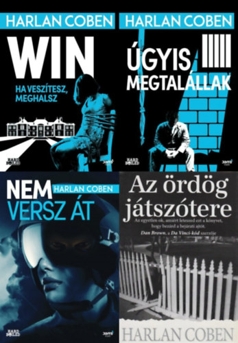 Harlan Coben - 4 db Harlan Coben krimi: gyis megtalllak + Nem versz t + Win + Az rdg jtsztere (a Sami Kierce sorozat 1. rsze +a III. Windsor Horne Lockwood sorozat 1. rsze + a szerz kt nllan megjelent mve)