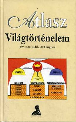 Hilgemann, Kinder - Atlasz - Vilgtrtnelem - 249 sznes oldal, 5580 trgysz