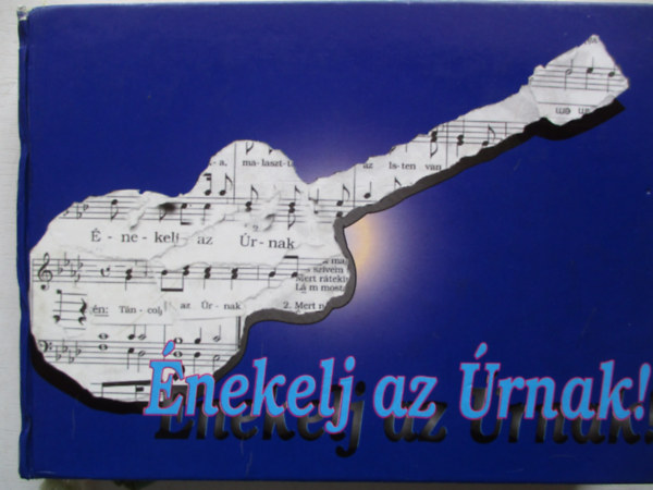 Hardi Titusz (szerk.) - nekelj az rnak!