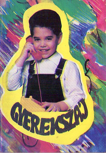 Szigeti Andr�s - Gyereksz�j