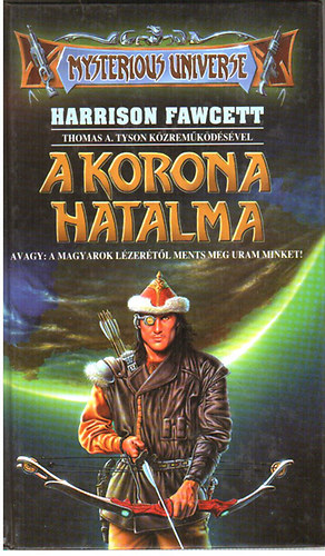 Harrison Fawcett - A korona hatalma