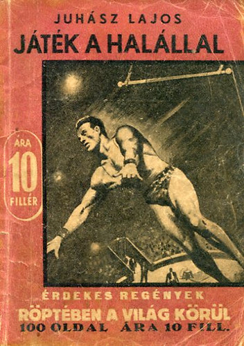 Juh�sz Lajos - J�t�k a hal�llal