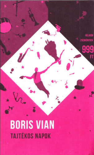 Boris Vian - Tajtkos napok