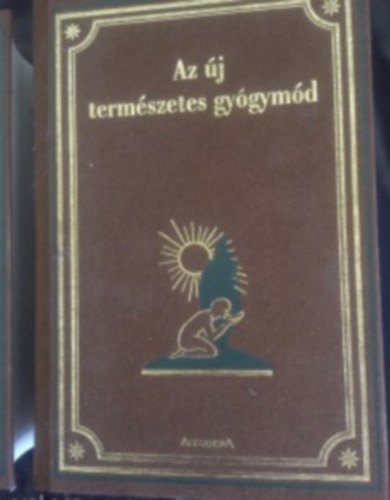 Az új természetes gyógymód II. kötet