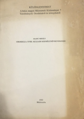Hajd Mihly - Oroshza XVIII. szzadi szemlynvrendszere