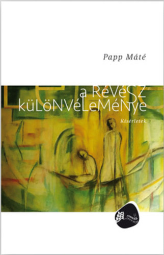 Papp M�t� - A r�v�sz k�l�nv�lem�nye