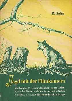 B. Dolin - Jagd mit der filmkamera