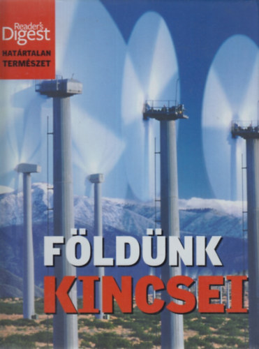 Albert Valéria szerk. - Földünk kincsei