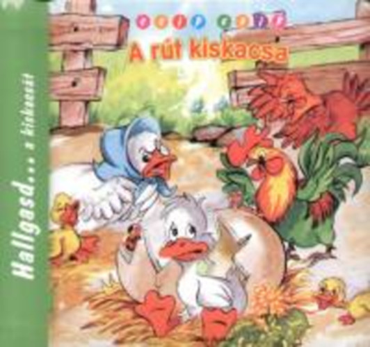 Radvny Zsuzsa - A rt kiskacsa - Hallgasd... a kiskacst