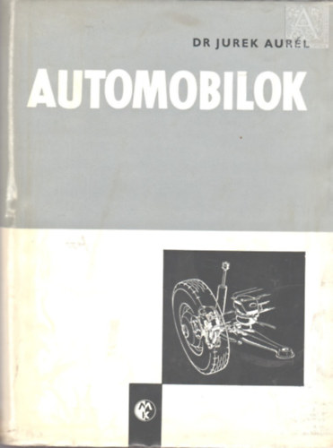 Dr. Jurek Aur�l - Automobilok