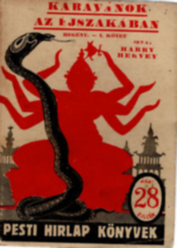 Harry Hervey - Karav�nok az �jszak�ban I-II. (Pesti Hirlap K�nyvek 33-34.)