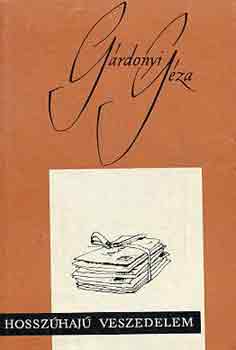 Grdonyi Gza - Hosszhaj veszedelem