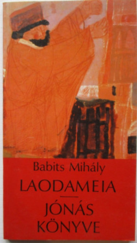 Babits Mihly - Laodameia-Jns knyve