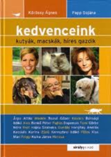 Krssy gnes-Papp Bojna - Kedvenceink - Kutyk, macskk, hres gazdik