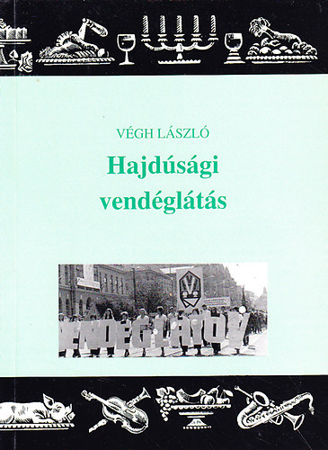 Vgh Lszl - Hajdsgi vendglts