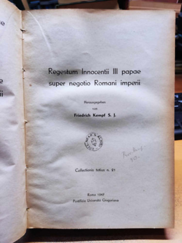 Friedrich Kempf, S. J. - Regestum Innocentii III papae super negotio Romani imperii