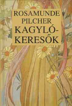 Rosamunde Pilcher - Kagylkeresk