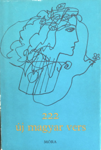 Móra Ferenc Könyvkiadó - 222 új magyar vers