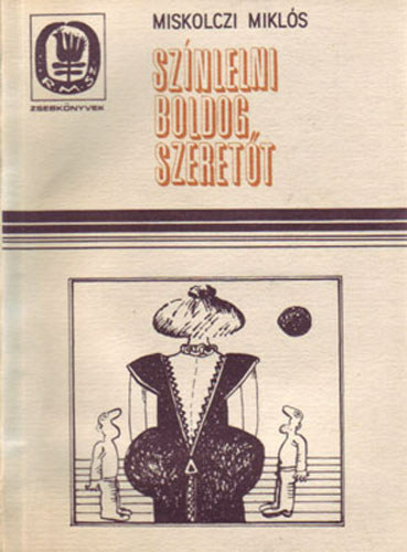 Miskolczi Mikl�s - Sz�nlelni boldog szeret�t