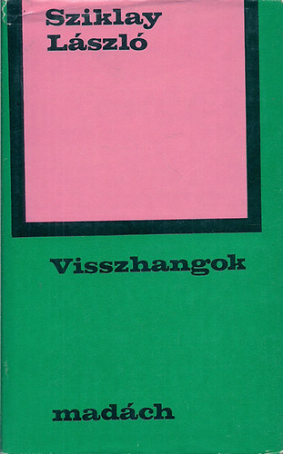 Sziklay L�szl� - Visszhangok