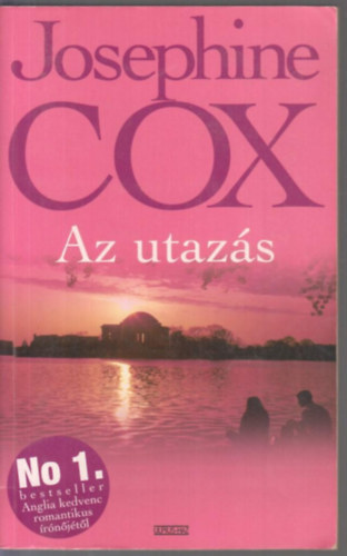 Josephine Cox - Az utazás