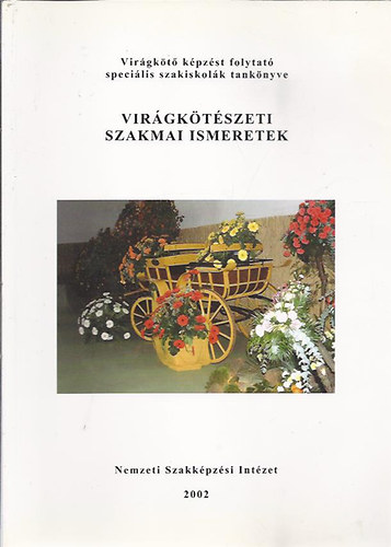 Virgktszeti szakmai ismeretek