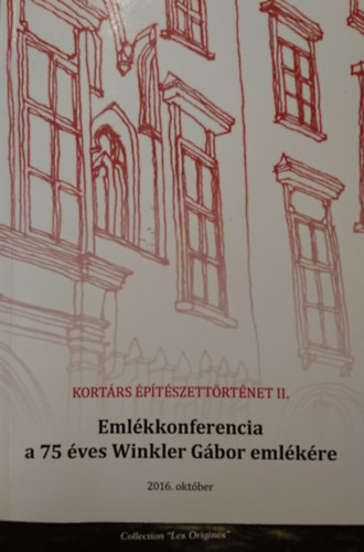 Veres Andrs (szerk.) - Korstrs ptszettrtnet II. - Emlkkonferencia a 75 ves Winkler Gbor emlkre