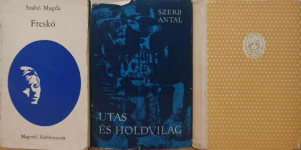 Szerb Antal, Szalay Lenke, Szab Magda - Ifjsgi regnycsomag