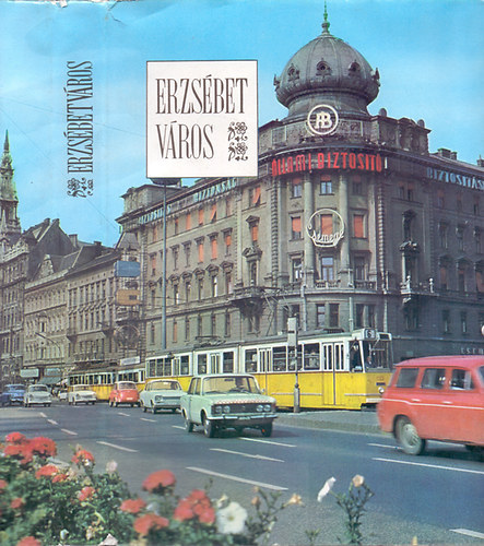 T�m�r Andor (szerk) - Erzs�betv�ros