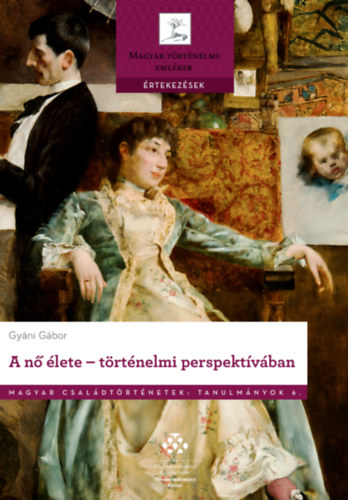 Gyni Gbor - A n lete - trtnelmi perspektvban