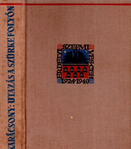 Kar�csony Ben� - Utaz�s a sz�rke foly�n