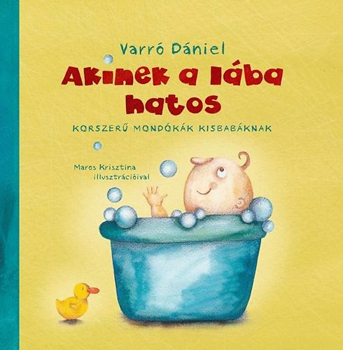 Varr Dniel - Akinek a lba hatos