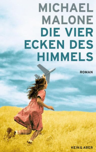 Michael Malone - Die Vier Ecken des Himmels