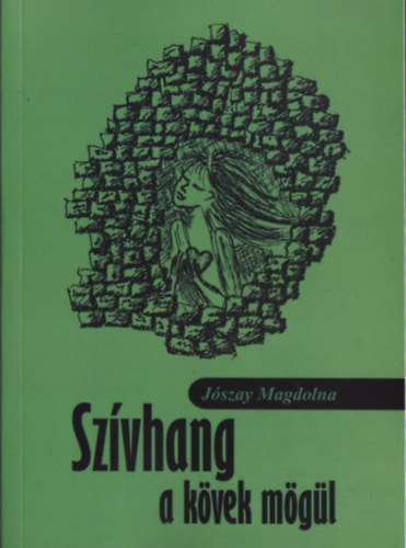 Jszay Magdolna - Szvhang a kvek mgl