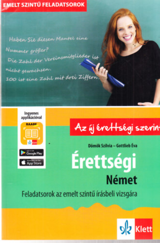 Dmk Szilvia, Gottlieb va - rettsgi - Nmet - Feladatsorok az emelt szint rsbeli vizsgra