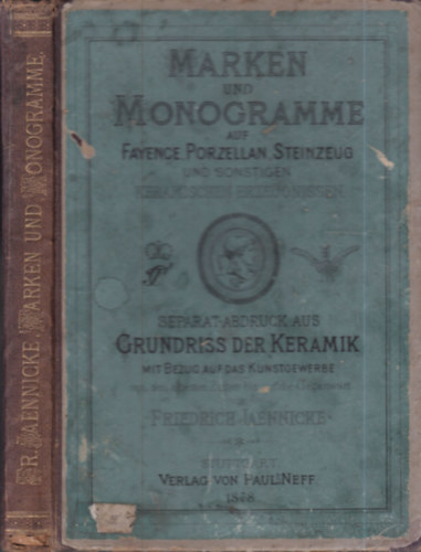 Friederich Jaennicke - Marken und monogramme auf fayence, porzellan, steinzeug und sonstigen keramischen erzeugnissen (+ ajándékozó levél a Herendi Porcelángyárnak)