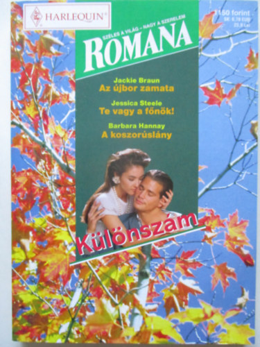 T�bb szerz� - Romana k�l�nsz�m 41. (Az �jbor zamata, Te vagy a f�n�k, A koszor�sl�ny)