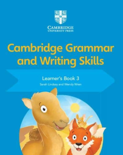 Sarah Lindsay, Wendy Wren - Cambridge Grammar and Writing Skills Learner's Book 3