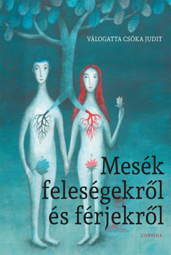 Mes�k feles�gekr�l �s f�rjekr�l