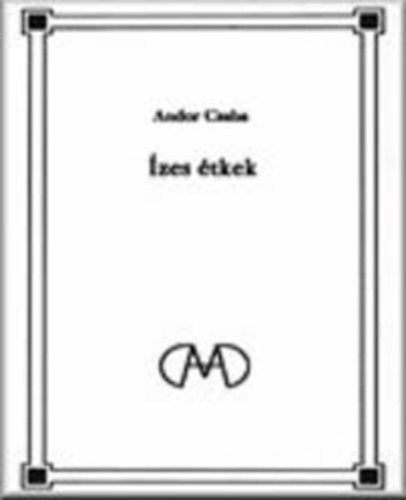 Andor Csaba - zes tkek