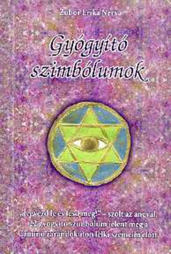 Zubor Erika Nrya - Gygyt szimblumok