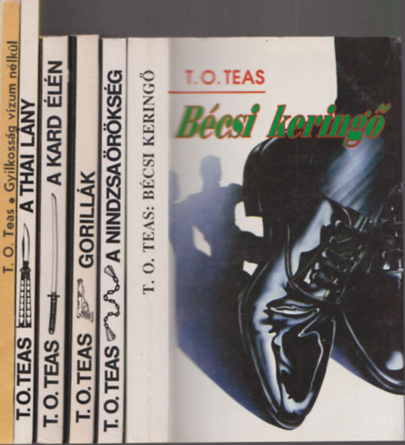 6 db T. O. Teas regny: Bcsi kering + A nindzsa rksg + Gorillk + A kard ln + A thai lny + Gyilkossg vzum nlkl
