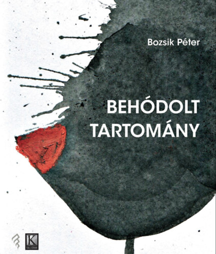 Bozsik Péter - Behódolt tartomány