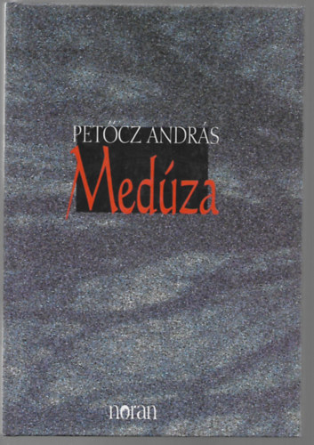 Petőcz András - Medúza (Dedikált)