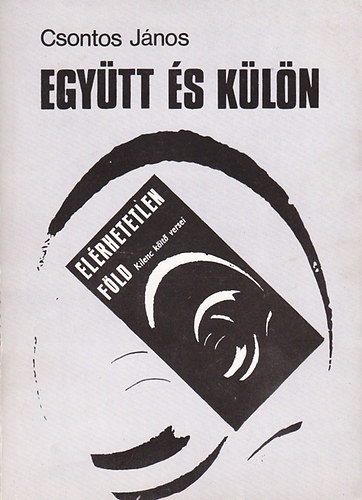 Csontos János - Együtt és külön