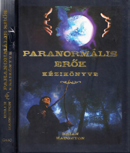 Brian Haughton - Paranormális erők kézikönyve